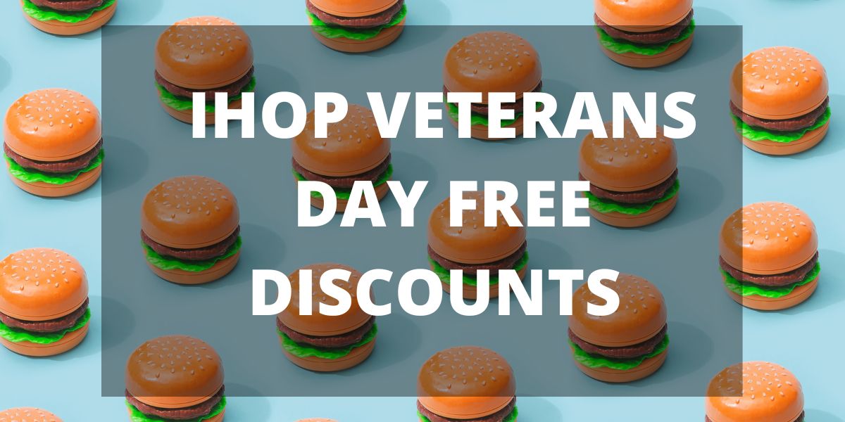 IHOP Free Military Discount on Veterans Day 2023