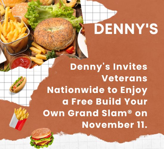 Denny's Invites Veterans Nationwide to Enjoy a Free Build Your Own Grand Slam® on November 11.