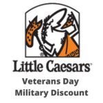 Little Caesars Veterans Day Military Discount 2022